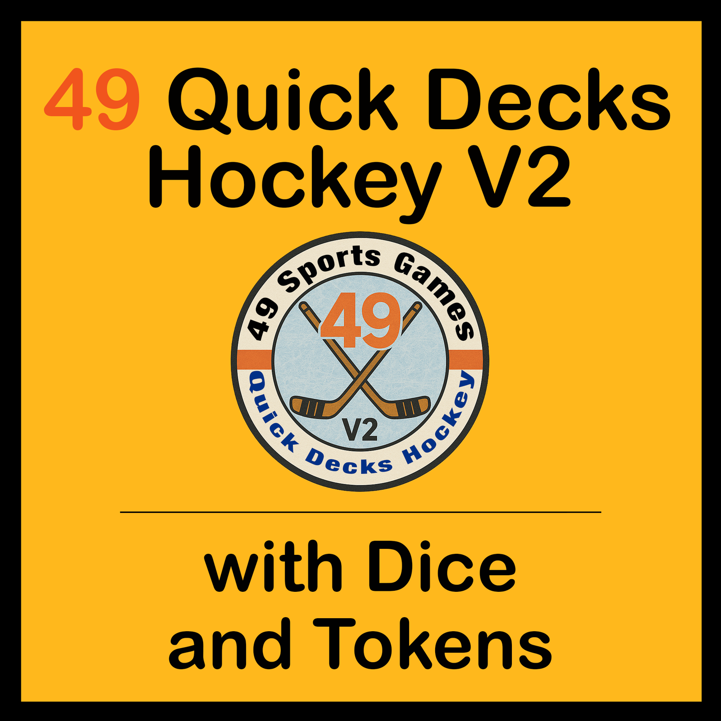 49 Quick Decks Hockey V2 with Dice and Tokens